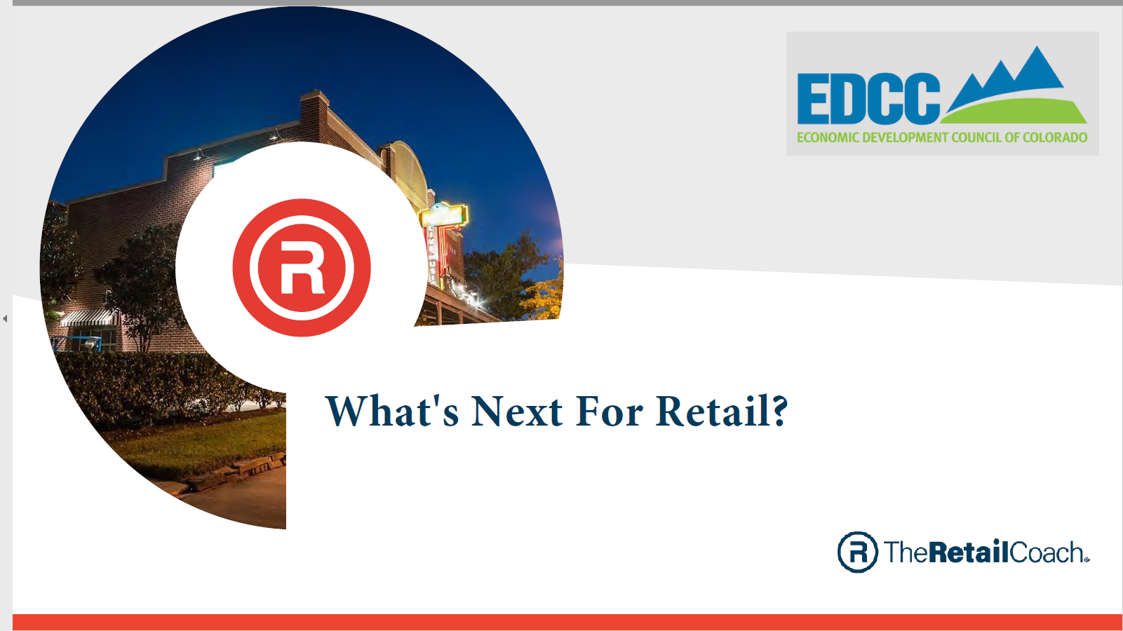 Economic Development Market Place: Breakout 3: What’s Next For Retail?
