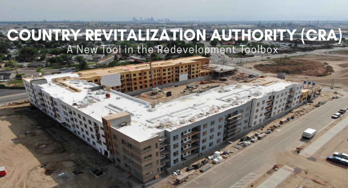 COUNTY REVITALIZATION AUTHORIETIES: A NEW TOOL IN THE REDEVELOPMENT TOOLBOX