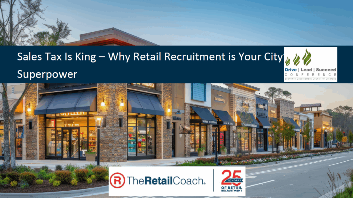 Sales Tax is King: Why Retail Recruitment is Your City’s Superpower